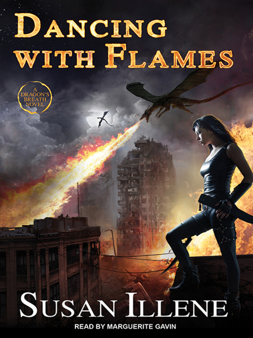 Title details for Dancing with Flames by Susan Illene - Available